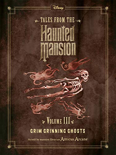 Disney Tales from the Haunted Mansion Volume III Grim Grinning Ghosts (Autumn Publishing)