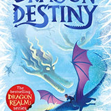 Dragon Destiny: The brand-new edge-of-your-seat adventure in the bestselling series (Dragon Realm)