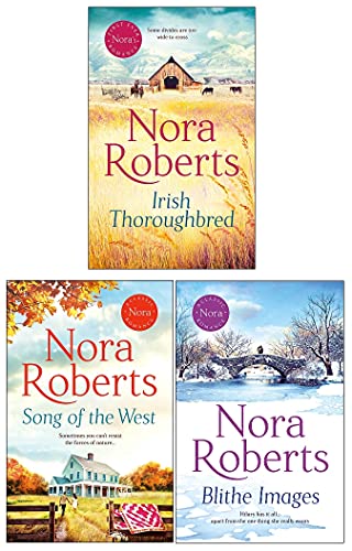 Nora Roberts Collection 3 Books Set (Blithe Images, Irish Thoroughbred, Song of the West)