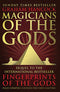 Magicians of the Gods: The Forgotten Wisdom of Earth's Lost Civilization – An Ancient Mysteries & Archaeology Book by Graham Hancock