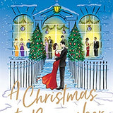 A Christmas to Remember: The festive feel-good romance from the Sunday Times bestselling author, Anton Du Beke