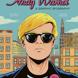 Andy Warhol: A Graphic Biography Book by Michele Botton – BioGraphics (Hardcover) | Graphic Biography of the Pop Art Icon