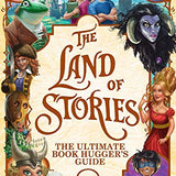 The Land of Stories The Ultimate Book Hugger's Guide By Chris Colfer