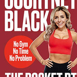 The Pocket PT: The Ultimate Home Fitness Book (Hardcover) for Workouts, Nutrition, Strength, Cardio & Fitness Goals by Personal Trainer Courtney Black