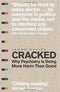 Cracked: Why Psychiatry is Doing More Harm Than Good By James Davies