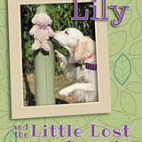 The Adventures of Lily: And the Little Lost Doggie By Laura Hamilton