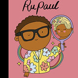 Little People, BIG DREAMS RuPaul (61) by Sanchez Vegara, Maria Isabel | Hardback Book