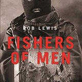 Fishers of Men - The Gripping True Story of a British Undercover Agent in Northern Ireland by Rob Lewis - Thrilling Book on Espionage and History