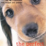 The Perfect Puppy by Gwen Bailey | Britain’s Number One Puppy Care Book | Training, Behavior, Health & Grooming Guide to Raise a Happy Puppy