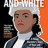 In Black and White Book: A Young Barrister's Story of Race, Class & Justice | Alexandra Wilson’s Powerful Biography on Law, Equality & Social Justice