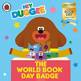 Hey Duggee: The World Book Day Badge: A World Book Day 2022 Mini Book