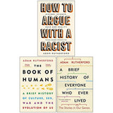 Adam Rutherford 3 Books Collection Set (A Brief History of Everyone Who Ever Lived, How to Argue With a Racist & The Book of Humans)