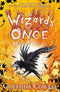 The Wizards of Once: Never and Forever