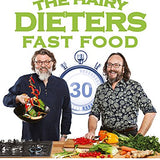 The Hairy Dieters: Fast Food Book | Healthy Eating & Quick Recipes for Weight Loss | Easy, Nutritious Meals for Families | Diet Tips & Simple Cooking