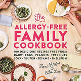 The Allergy-Free Family Cookbook by Fiona Heggie & Ellie Lux | Healthy, Allergy-Friendly Recipes for Easy Family Meals & Kid-Friendly Cooking