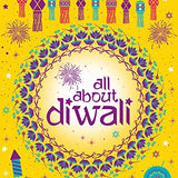 All About Diwali: Things to Make and Do by Swapna Haddow – Diwali Activity Book for Children | Crafts, Recipes, Facts & Fun Activities | Paperback