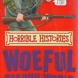 The Woeful Second World War Horrible Histories Book by Terry Deary – Funny and Educational History for Kids