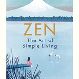 Shunmyo Masuno 3 Books Collection Set | Zen: The Art of Simple Living, Don't Worry & How to Let Things Go | Hardcover Edition