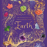 An Anthology of Our Extraordinary Earth – DK Children's Illustrated Planet Earth, Nature & Science Book