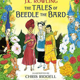 The Tales of Beedle the Bard - Illustrated Edition: A magical companion to the Harry Potter stories By J.K. Rowling (Hardback)