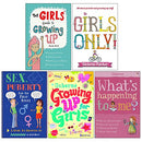 Growing Up For Girls 5 Books Collection Set (The Girls' Guide to Growing Up,Girls Only! All About Periods,Sex, Puberty and All That Stuff,Growing up for Girls & Whats Happening to Me?)