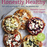 Honestly Healthy: Eat with your body in mind, the alkaline way
