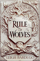 Rule of Wolves (King of Scars Book 2)