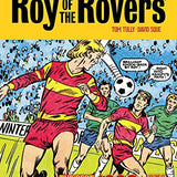 Roy of the Rovers: The Best of the 1980s Volume 2: Dream Team (Roy of the Rovers - Classics) | Hardcover