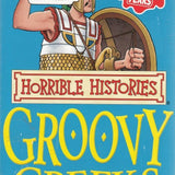 The Groovy Greeks Horrible Histories Book Fun Facts Funny Stories About Ancient Greece History Learning for Kids and Students