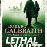 Lethal White: Cormoran Strike Book 4: Cormoran Strike Book 04