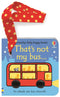 Usborne Touchy Feely That's Not My Dinosaur & That's Not My Bus 2 Buggy Books Set by Fiona Watt & Rachel Wells