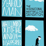 The Hundred-Year-Old Man Who Climbed Out of the Window and Disappeared