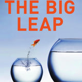 The Big Leap: Conquer Your Hidden Fear and Take Life to the Next Level Book by Gay Hendricks- A Transformative Guide to Overcoming Fears and False Beliefs for Personal Growth and Success