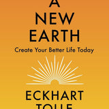 Eckhart Tolle 2 Books Collection Set | Oneness With All Life & A New Earth | Spirituality, Mindfulness & Personal Growth
