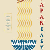 Japaneasy: classic and modern Japanese recipes to actually cook at home - a hardback guide for easy meal preparation and authentic flavors