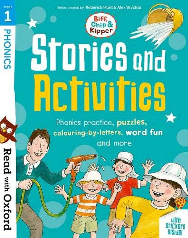 Read with Oxford: Stage 1: Biff, Chip and Kipper: Stories and Activities: Phonics practice, puzzles, colouring-by-letters, word fun and more