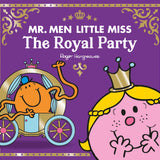 Mr Men Little Miss The Royal Party – Roger Hargreaves Children's Picture Book