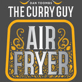 Curry Guy Air Fryer: 50 Simple Curry Favourites – Easy Air Fryer Curry Recipes Cookbook by Dan Toombs