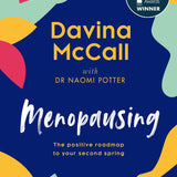 Menopausing: The Ultimate Menopause Health Book by Davina McCall | 2023 Book of the Year – Wellness, Advice & Support for Women’s Life Changes