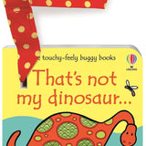 Usborne Touchy Feely 2 Books Collection Set (That's Not My Dinosaur & That's Not My Dinosaur Buggy Book) by Fiona Watt & Rachel Wells