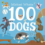 Michael Whaite 3 Books Collection Set | 100 Dogs, 100 Cats & 100 Birds | Children's Counting and Animal Books (Paperback)
