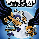 Dog Man and Cat Kid: From the Creator of Captain Underpants (Dog Man Book 4)