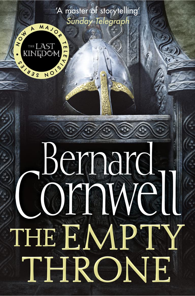 The Empty Throne: The Last Kingdom Series By Bernard Cornwell