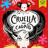 The Hundred and One Dalmatians: Cruella and Cadpig – World Book Day 2019