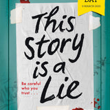 This Story is a Lie: Adventure for Children - World Book Day 2025, Perfect for 12+ Years- Paperback