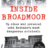 Inside Broadmoor