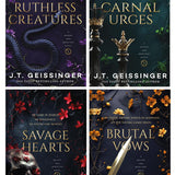 Queens and Monsters Series by J. T. Geissinger 4 Books Collection Set (Ruthless Creatures, Carnal Urges, Savage Hearts and Brutal Vows)