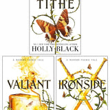 Modern Faerie Tale Series 3 Books Collection Set By Holly Black (Tithe, Valiant, Ironside)