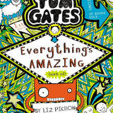 Tom Gates: Everything's Amazing (sort of) by Liz Pichon (Tom Gates Series Book 3) | Paperback
