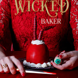 The Wicked Baker: Cakes and Treats to Die For by Helena Garcia | Spooky Baking Recipes, Halloween Cakes & Creepy Treats | Hardcover Cookbook